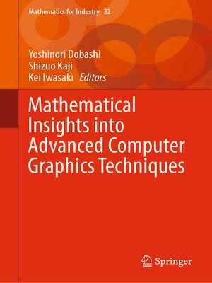 cover image of Mathematical Insights into Advanced Computer Graphics Techniques